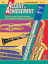 Accent on Achievement Bari Sax Book 3
